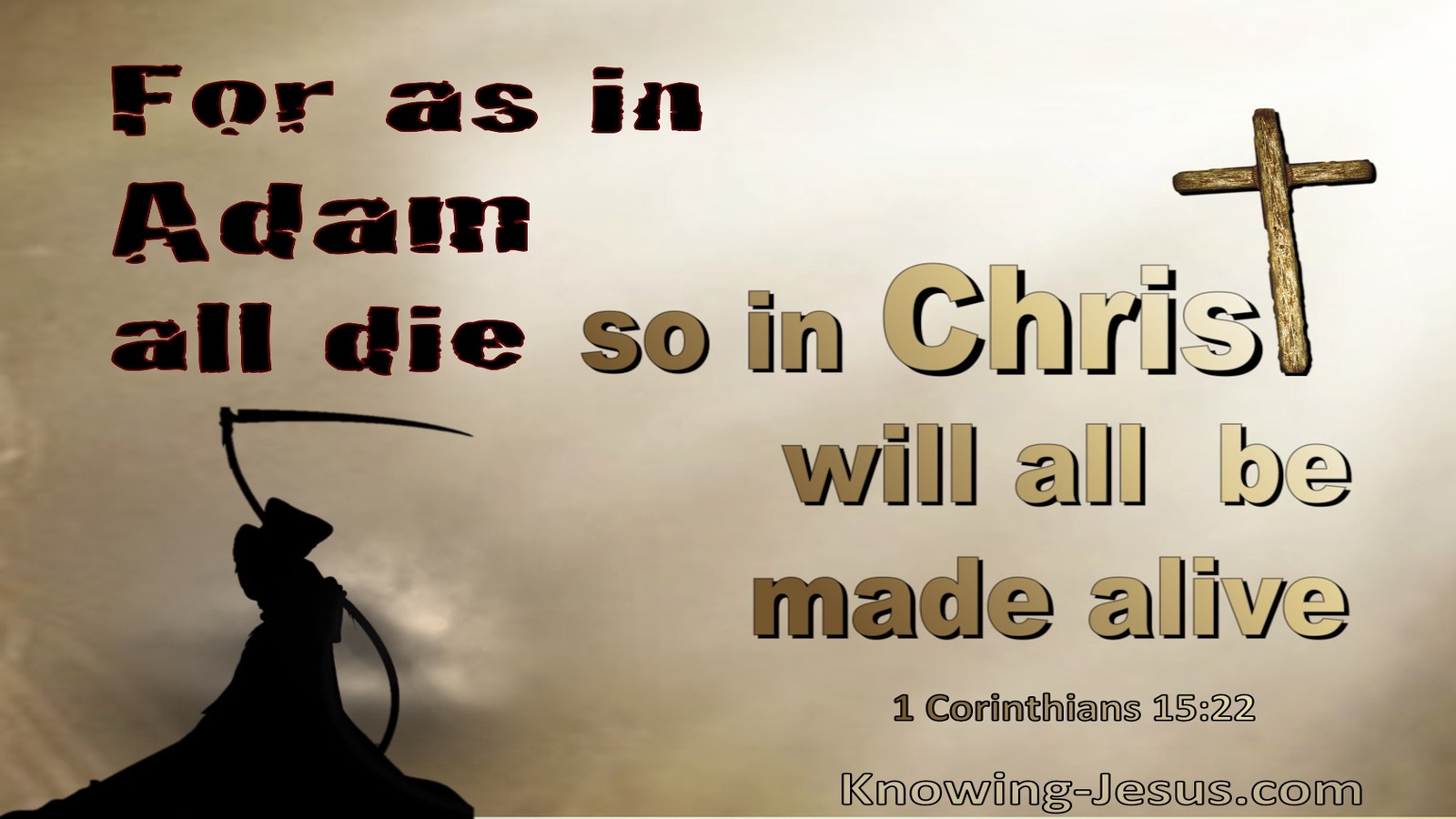 1 Corinthians 15:22 In Adam All Die In Christ All Made Alive (beige)